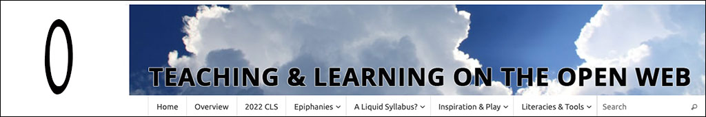 Section 0 of portfolio "Teaching and Learning on the Open Web text over clouds for banner on webpage.